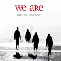 Norbert Stein Pata Messengers - We Are  