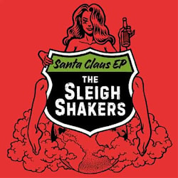 The Sleigh Shakers - Santa Claus  