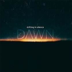 Drifting In Silence - Dawn  