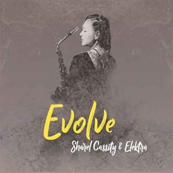 Sharel Cassity & Elektra - Evolve  
