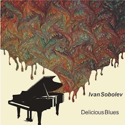Ivan Sobolev - Delicious Blues  
