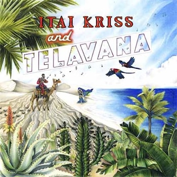 Itai Kriss and Telavana - Telavana  