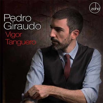Pedro Giraudo - Vigor Tanguero  