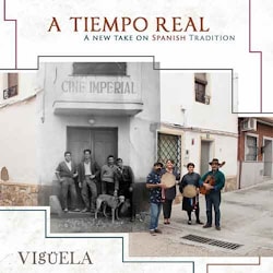 Vigüela - A Tiempo Real - A New Take on Spanish Tradition  