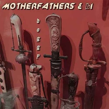 Motherfathers & Ь! - Doggy  