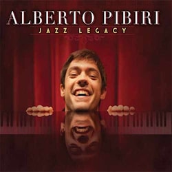 Alberto Pibiri - Jazz Legacy  