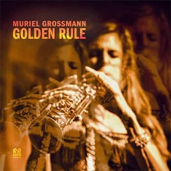 Muriel Grossmann - Golden Rule  