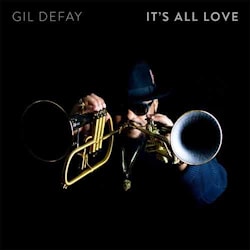 Gil Defay - It’s All Love  
