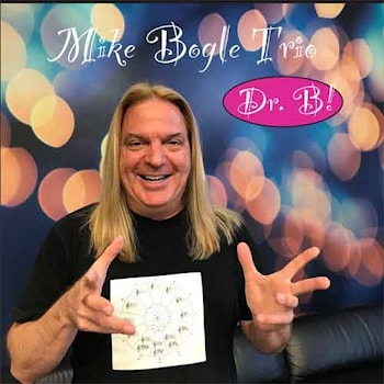 Mike Bogle Trio - Dr. B!  