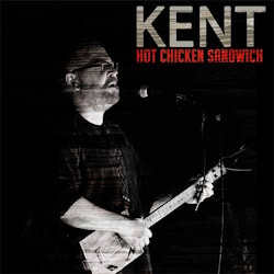 Kent - Hot Chicken Sandwich  