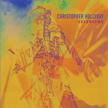 Christopher Hollyday - Telepathy  