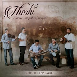 Rodopi Ensemble - Thraki  