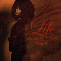 Vivian Sessoms - Life  