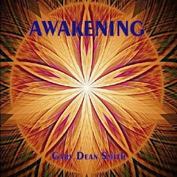 Gary Dean Smith - Awakening  