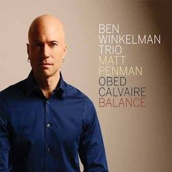 Ben Winkelman Trio - Balance  