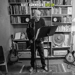 Scott Ramminger - Rise Up  