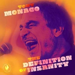 Tony Monaco - The Definition Of Insanity  
