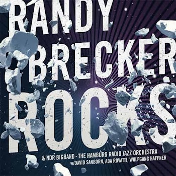 Randy Brecker - Rocks  