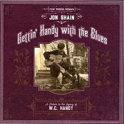 Jon Shain - Gettin’ Handy with the Blues  