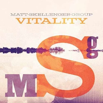 Matt Skellenger Group - Vitality  