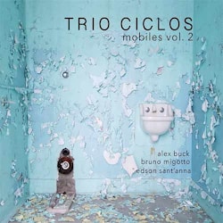 Trio Ciclos - Mobiles Vol.2  