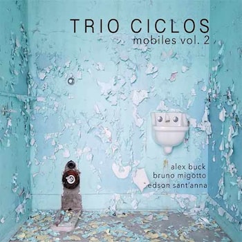 Trio Ciclos - Mobiles Vol.2  
