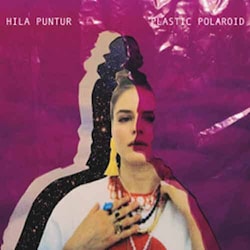 Hila Puntur - Plastic Polaroid  