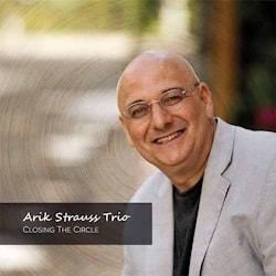 Arik Strauss Trio - Closing The Circle  
