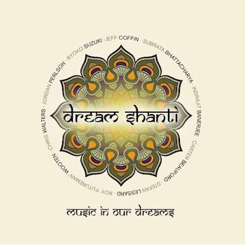 Jeff Coffin & Dream Shanti - Music In Our Dreams  