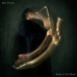 Ben Flocks - Mask Of The Muse  