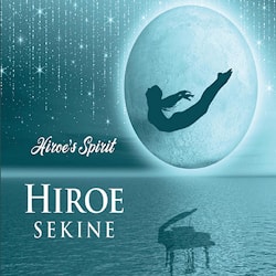 Hiroe Sekine - Hiroe's Spirit  