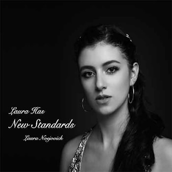 Laura Noejovich - Laura Has New Standards  