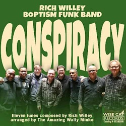 Rich Willey Boptism Funk Band - Conspiracy  