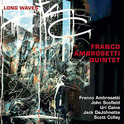 Franco Ambrosetti Quintet - Long Waves  