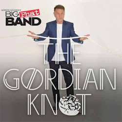Gordon Goodwin’s Big Phat Band - The Gordian Knot  