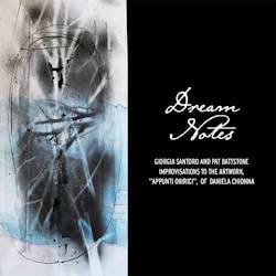 Pat Battstone & Giorgia Santoro - Dream Notes  