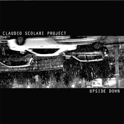 Claudio Scolari Project - Upside Down  