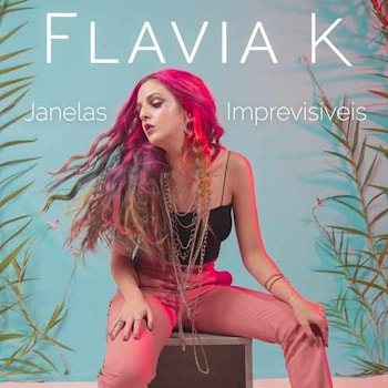 Flavia K - Janelas Imprevisíveis  