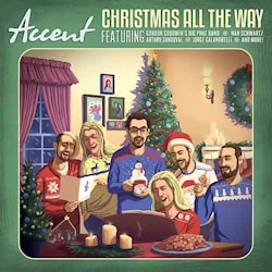 Accent - Christmas All The Way  