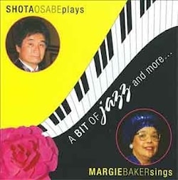 Margie Baker & Shota Osabe - A Bit Of Jazz And More ...  