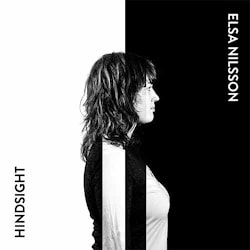 Elsa Nilsson - Hindsight  