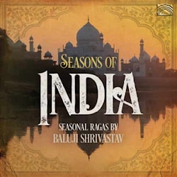 Baluji Shrivastav - Seasons of India  
