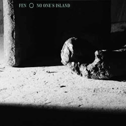FEN - No One’s Island  