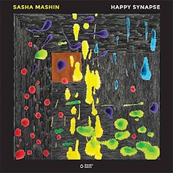 Sasha Mashin - Happy Synapse  