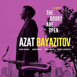Azat Bayazitov - The Doors Are Open  