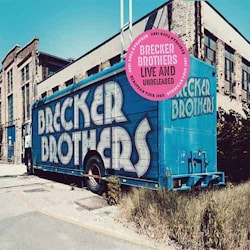 The Brecker Brothers - Live and Unreleased  