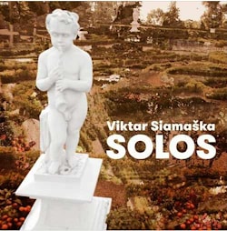 Viktar Siamaška - Solos  