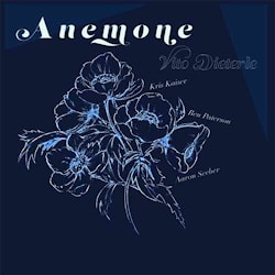 Vito Dieterle - Anemone  