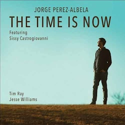 Jorge Perez-Albela - The Time is Now  