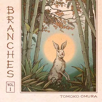 Tomoko Omura - Branches Vol.1  